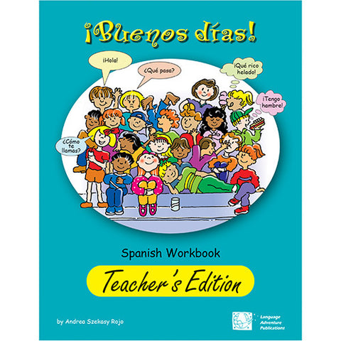 ¡Buenos días! Teacher's Edition